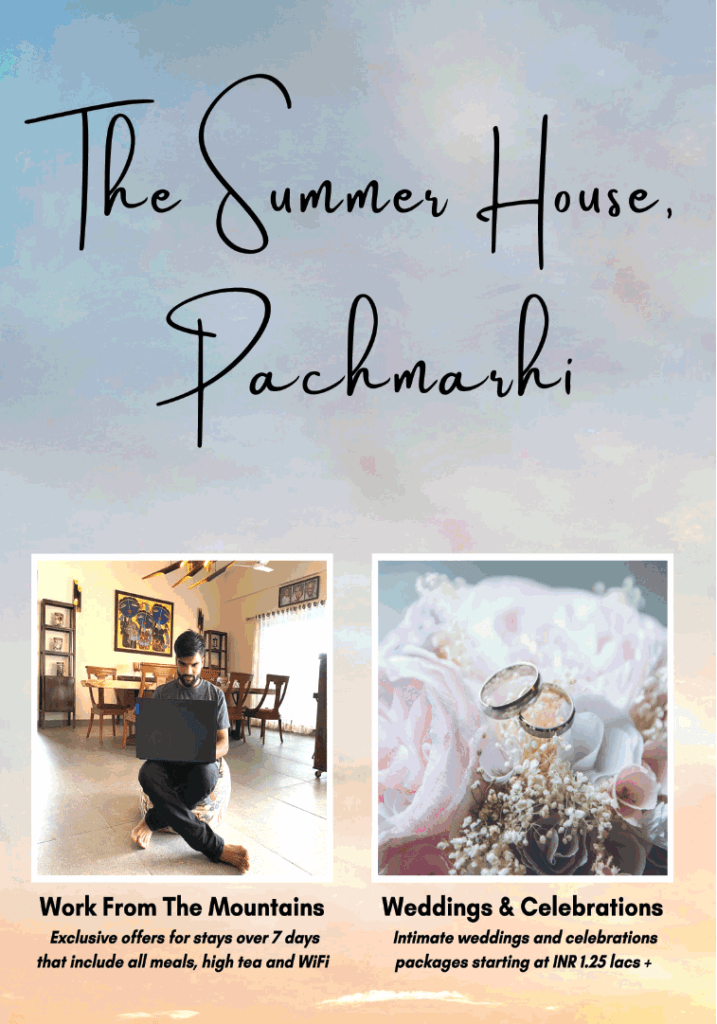 The summer house Pachmarhi 